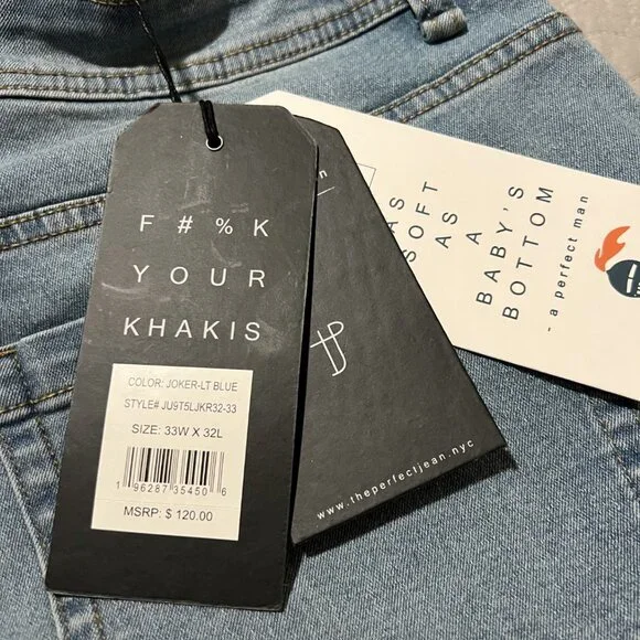 F#%K YOUR KHAKIS Men's Jeans